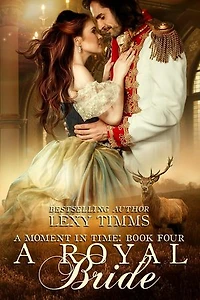 A Royal Bride: Moment in Time, #4
