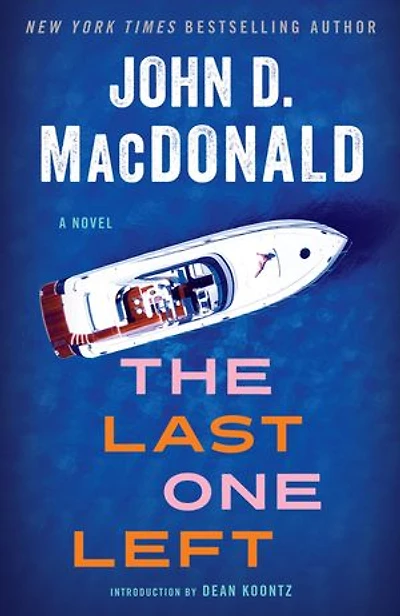The Last One Left: A Novel