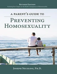 A Parent's Guide to Preventing Homosexuality