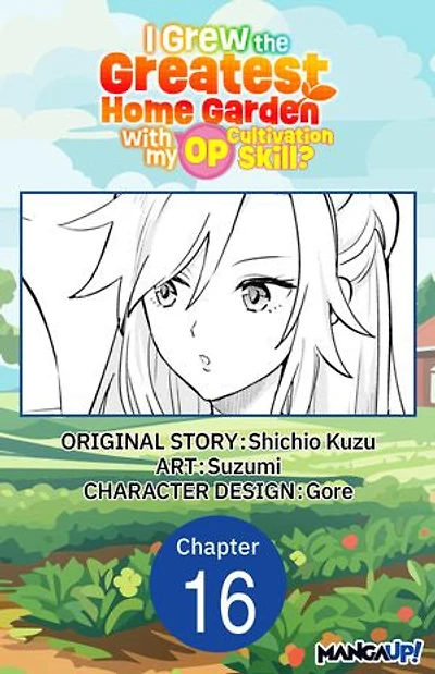 I Grew the Greatest Home Garden with my OP Cultivation Skill? #016