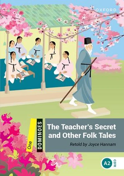 Dominoes Level 1: The Teacher’s Secret and Other Folk Tales