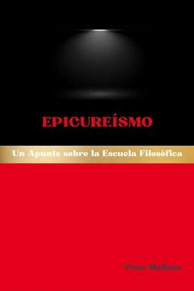 Epicureísmo: Un Apunte sobre la Escuela Filosófica