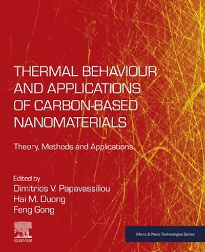 Thermal Behaviour And Applications Of Carbon-based Nanomaterials: Theory, Methods