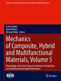 Mechanics of Composite, Hybrid and Multifunctional Materials, Volume 5: Proceedings the 2023 Annual Conference