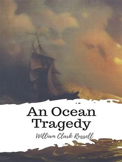 An Ocean Tragedy
