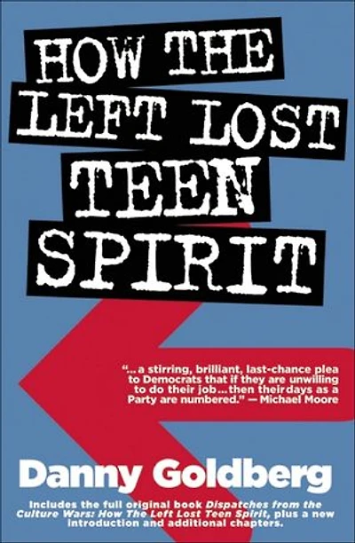 how the Left Lost Teen Spirit: (And they're getting it back!)