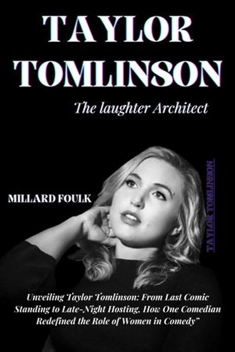 TAYLOR TOMLINSON: THE LAUGHTER ARCHITECT: Unveiling Taylor Tomlinson: From Last Comic Standing to Late-Night Hosting, How One Comedian Redefined the Role of Women in Comedy