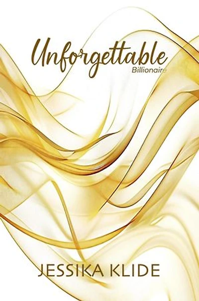 Unforgettable Billionaire: Special Edition: The Hardcore Novels, #3