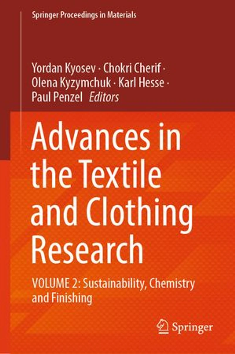 Advances the Textile and Clothing Research: VOLUME 2: Sustainability, Chemistry Finishing