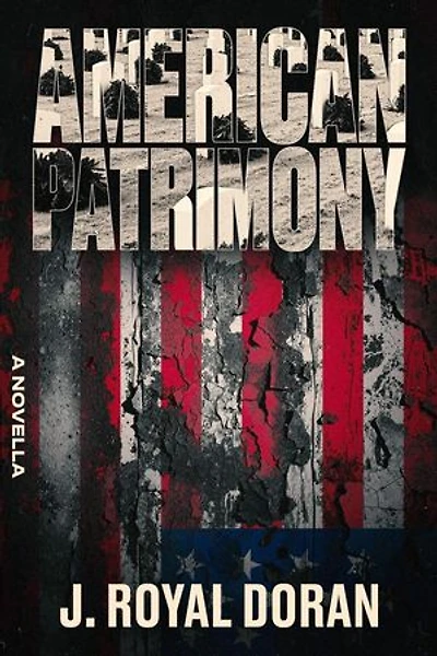 American Patrimony: The Serial Trilogy, #1