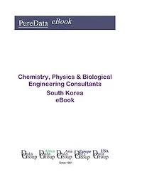 Chemistry, Physics & Biological Engineering Consultants in South Korea: Market Sales