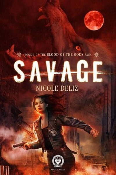 Savage: The Blood of the Gods Saga, #1