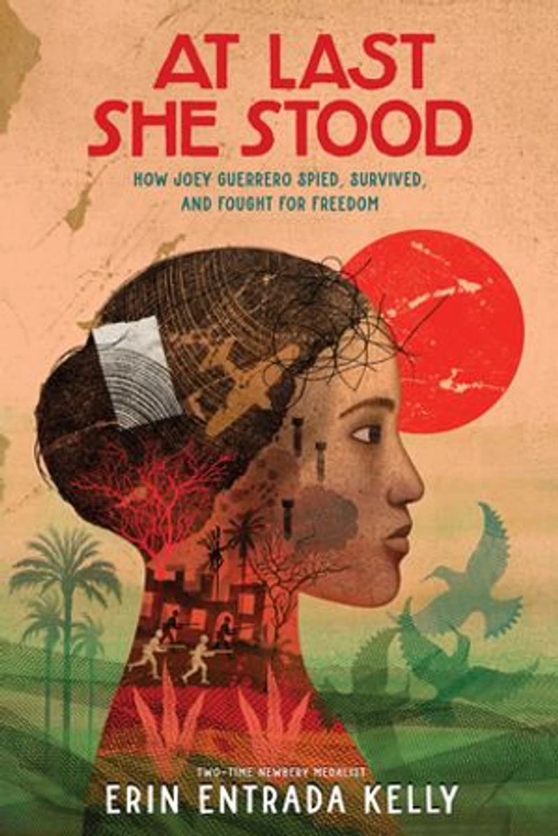 At Last She Stood: How Joey Guerrero Spied, Survived, and Fought for Freedom