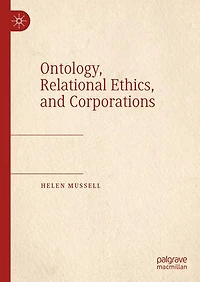 Ontology, Relational Ethics, and Corporations