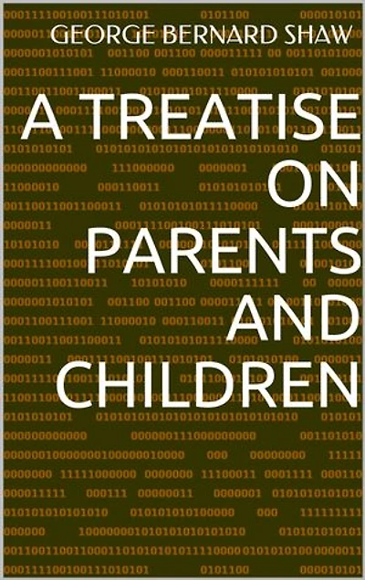 A Treatise on Parents and Children