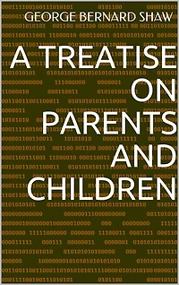 A Treatise on Parents and Children