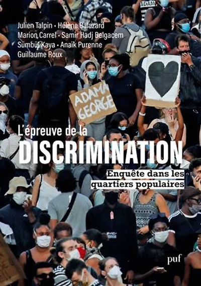 L'épreuve de la discrimination : Enquête dans les quartiers populaires