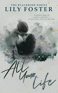 All Your Life