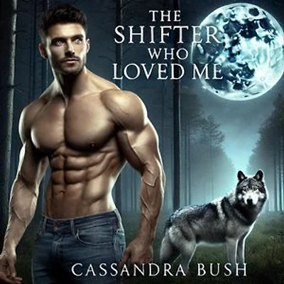 The Shifter Who Loved Me