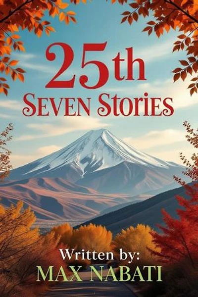 25th Seven Stories: Seven Stories, #25