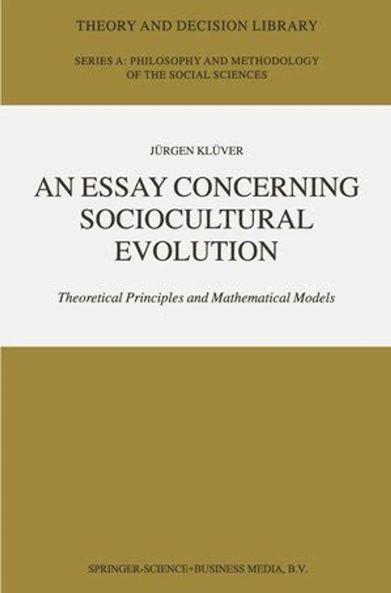 An Essay Concerning Sociocultural Evolution: Theoretical Principles And Mathematical Models