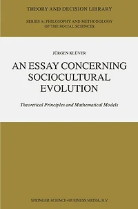 An Essay Concerning Sociocultural Evolution: Theoretical Principles And Mathematical Models