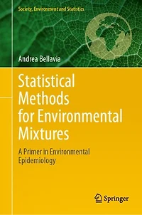 Statistical Methods for Environmental Mixtures: A Primer Epidemiology