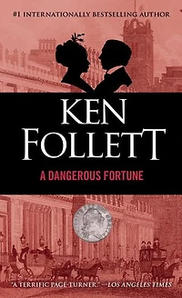 A Dangerous Fortune: Novel