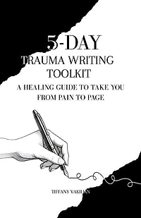 5-Day Trauma Writing Toolkit