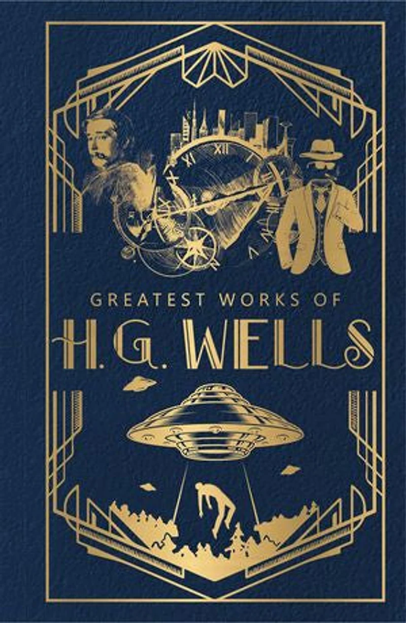 Greatest Works of H.G. Wells (Deluxe Hardbound Edition)