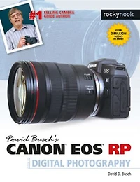 David Busch's Canon Eos Rp Guide To Digital Photography
