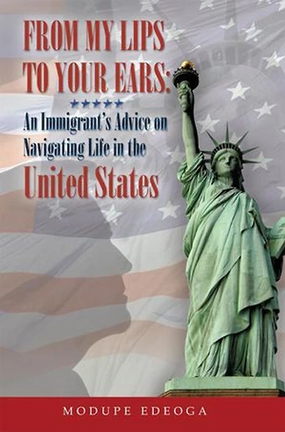 From My Lips to Your Ears: An Immigrant’S Advice on Navigating Life in the United States