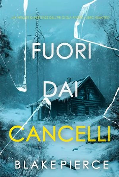 Fuori dai cancelli (Un thriller di suspense dell'FBI di Isla Rivers—Libro quattro)