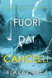 Fuori dai cancelli (Un thriller di suspense dell'FBI di Isla Rivers—Libro quattro)