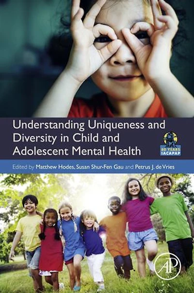 Understanding Uniqueness and Diversity Child Adolescent Mental Health