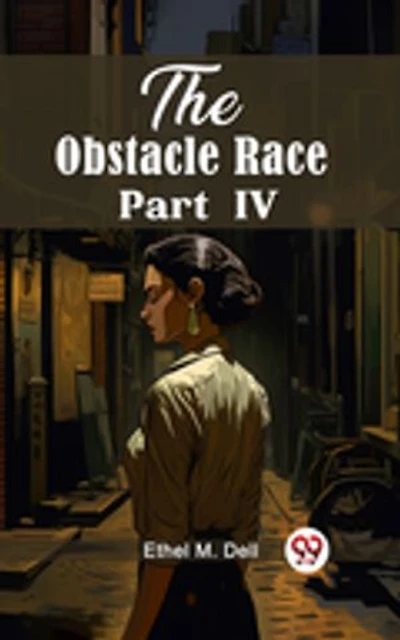The Obstacle Race Part IV