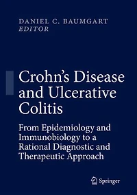 Crohn's Disease And Ulcerative Colitis: From Epidemiology Immunobiology To A Rational Diagnostic Therapeutic Approach