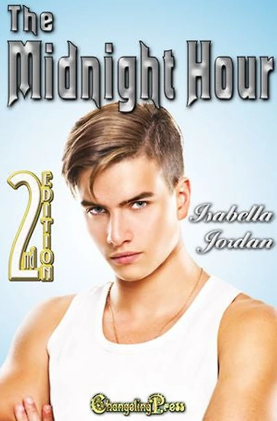 The Midnight Hour: An Action Adventure Paranormal Polyamory Romance