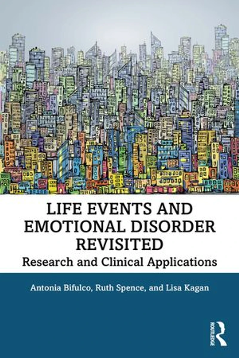 Life Events And Emotional Disorder Revisited: Research Clinical Applications