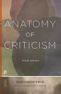 Anatomy of Criticism: Four Essays