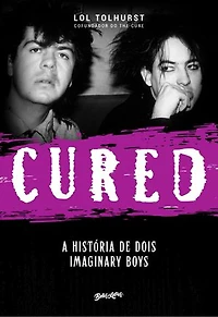 Cured: A história de dois imaginary boys