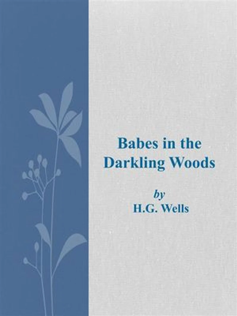 Babes in the Darkling Woods