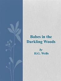 Babes in the Darkling Woods