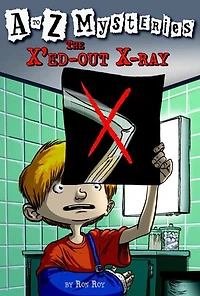 A to Z Mysteries: The X'ed-Out X-Ray