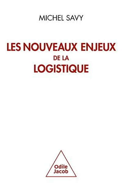 Les Nouveaux Enjeux de la logistique