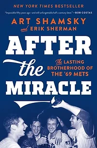 After the Miracle: Lasting Brotherhood of '69 Mets