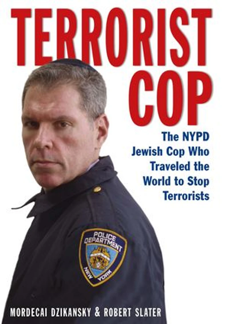 Terrorist Cop: The Nypd Jewish Cop Who Traveled World To Stop Terrorists