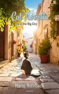 Cat Novella: Oli the Big City