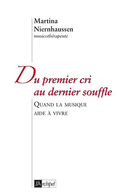 Du premier cri au dernier souffle