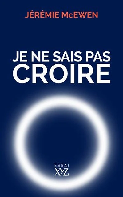 Je ne sais pas croire